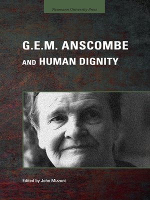 cover image of G.E.M. Anscombe and Human Dignity